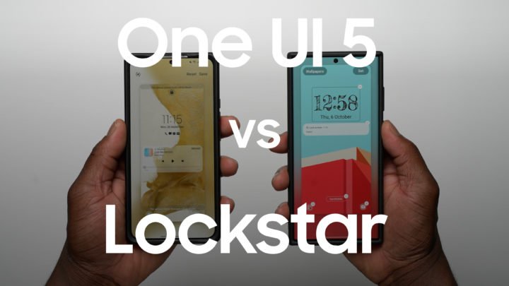 One UI 5.0 vs Lockstar?  Which is better lock screen customization?